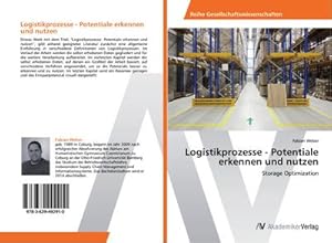 Seller image for Logistikprozesse - Potentiale erkennen und nutzen : Storage Optimization for sale by AHA-BUCH GmbH