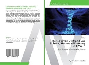 Seller image for Der Satz von Bertrand und Puiseux/ Hartman-Nirenberg in R^n+1 : Zwei Stze zur Krmmung von Flchen for sale by AHA-BUCH GmbH