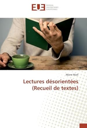 Image du vendeur pour Lectures dsorientes (Recueil de textes) mis en vente par AHA-BUCH GmbH