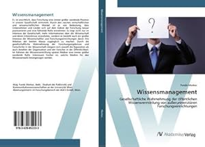 Seller image for Wissensmanagement : Gesellschaftliche Wahrnehmung der ffentlichen Wissensvermittlung von aueruniversitren Forschungseinrichtungen for sale by AHA-BUCH GmbH