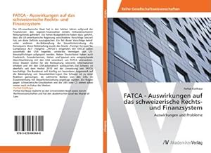 Seller image for FATCA - Auswirkungen auf das schweizerische Rechts- und Finanzsystem for sale by BuchWeltWeit Ludwig Meier e.K.