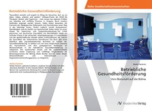 Seller image for Betriebliche Gesundheitsfrderung for sale by BuchWeltWeit Ludwig Meier e.K.