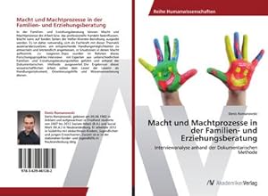 Bild des Verkufers fr Macht und Machtprozesse in der Familien- und Erziehungsberatung zum Verkauf von BuchWeltWeit Ludwig Meier e.K.