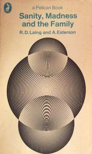 Imagen del vendedor de Sanity, Madness and the Family: Families of Schizophrenics (Penguin psychology) a la venta por Artful Dodger Books