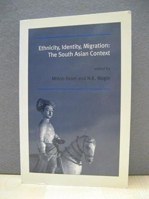 Seller image for Ethnicity, Identity, Migration: The South Asian Context for sale by PsychoBabel & Skoob Books