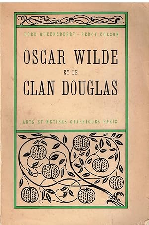 Image du vendeur pour Oscar Wilde et le clan Douglas mis en vente par Librairie l'Aspidistra