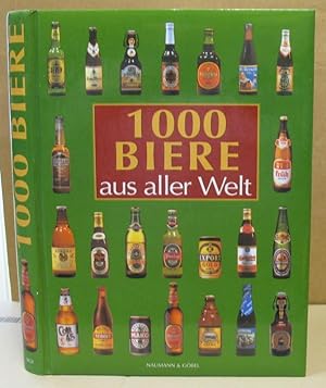 Bild des Verkufers fr 1000 Biere aus aller Welt. zum Verkauf von Nicoline Thieme