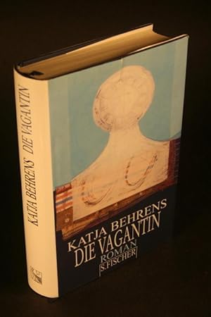 Seller image for Die Vagantin : Roman. for sale by Steven Wolfe Books