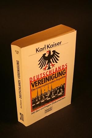 Seller image for Deutschlands Vereinigung. Die internationalen Aspekte. for sale by Steven Wolfe Books