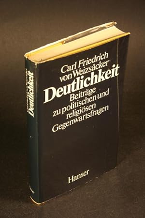 Immagine del venditore per Deutlichkeit : Beitrge zu politischen und religisen Gegenwartsfragen. venduto da Steven Wolfe Books