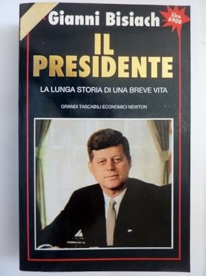 Immagine del venditore per IL PRESIDENTE, LA LUNGA STORIA DI UNA BREVE VITA venduto da Historia, Regnum et Nobilia