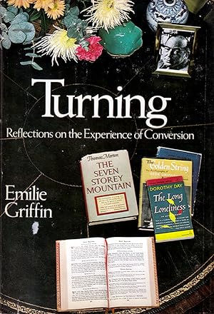 Immagine del venditore per Turning: Reflections on the Experience of Conversion venduto da Kayleighbug Books, IOBA