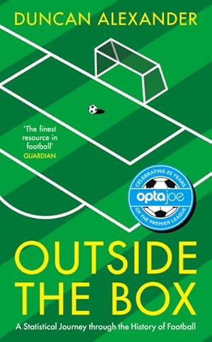Imagen del vendedor de Outside the Box : A Statistical Journey through the History of Football a la venta por GreatBookPrices
