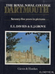 Imagen del vendedor de Dartmouth : The Royal Naval College, Seventy-Five Years in Pictures a la venta por Klondyke