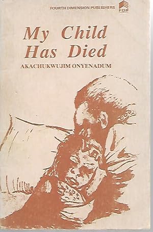 Seller image for My Child Has Died for sale by Black Rock Books