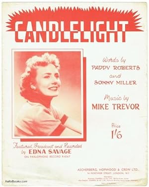 Candlelight: Featured, Broadcast and Recorded by Edna Savage