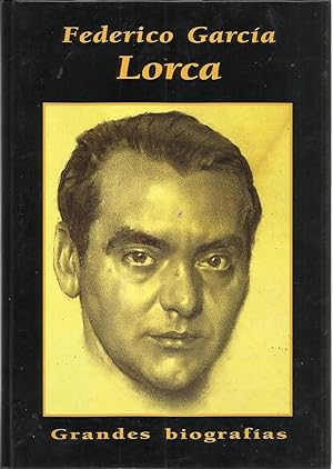 Federico Garcia Lorca (Grandes biografias)