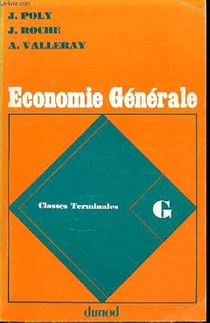 Seller image for ECONOMIE GENERALE - CLASSES TERMINALES G for sale by Le-Livre