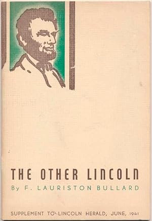 The Other Lincoln: Baccalaureate Address delivered at Commencement Exercises closing the Fiftieth...