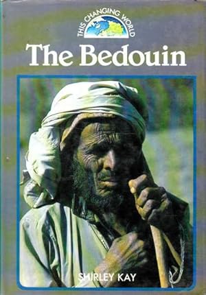Seller image for The Bedouin: This Changing World for sale by Goulds Book Arcade, Sydney