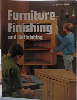 Furniture Finishing and Refinishing (A Sunset Book)