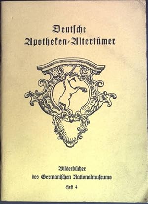 Bild des Verkufers fr Deutsche Apotheken-Altertmer Bilderbcher des Germanischen Nationalmuseums; Heft 4 zum Verkauf von books4less (Versandantiquariat Petra Gros GmbH & Co. KG)