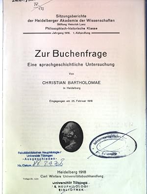 Immagine del venditore per Zur Buchenfrage: Eine sprachgeschichtliche Untersuchung; Sitzungsberichte der Heidelberger Akademie der Wissenschaften, Philosophisch-historische Klasse, Jg. 1918, 1. Abhandlung; venduto da books4less (Versandantiquariat Petra Gros GmbH & Co. KG)