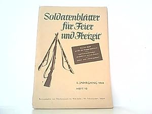 Seller image for Soldatenbltter fr Feier und Freizeit. 5. Jahrgang 1944. Heft 10. for sale by Antiquariat Ehbrecht - Preis inkl. MwSt.
