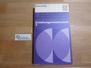 Funk-Kolleg Erziehungswissenschaft; Teil: Bd. 2. Eine Vorlesungsreihe d. Philipps-Univ. Marburg i...