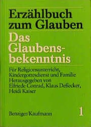 Das Glaubensbekenntnis, Bd 1