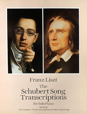 The Schubert Song Transcriptions for Solo Piano, Series II. ["Winterreise", "Die Forelle", 4 "Gei...