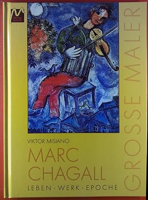 Imagen del vendedor de Grosse Maler. Marc Chagall. Leben - Werk - Epoche. a la venta por biblion2
