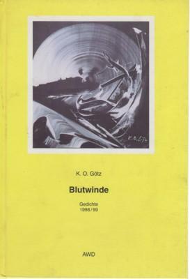 Blutwinde. Gedichte 1998/99. Mit sechs Gouachen vom Autor.