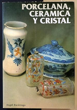 Porcelana, cerámica y cristal.