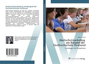 Seller image for Hochschulmarketing am Beispiel der Fachhochschule Stralsund : Grundlagen und Perspektiven for sale by AHA-BUCH GmbH