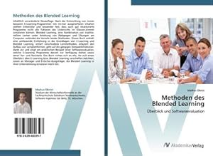 Bild des Verkufers fr Methoden des Blended Learning : berblick und Softwareevaluation zum Verkauf von AHA-BUCH GmbH