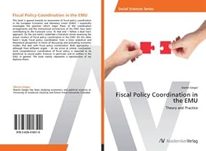Seller image for Fiscal Policy Coordination in the EMU : Theory and Practice for sale by AHA-BUCH GmbH