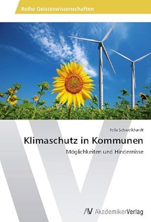 Imagen del vendedor de Klimaschutz in Kommunen : Mglichkeiten und Hindernisse a la venta por AHA-BUCH GmbH