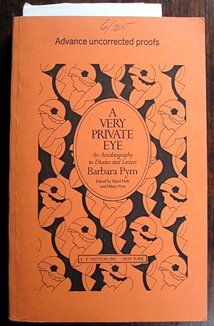 A Very Private Eye: an autobiography in diaries and letters. Edited by Hazel Holt and Hilary Pym