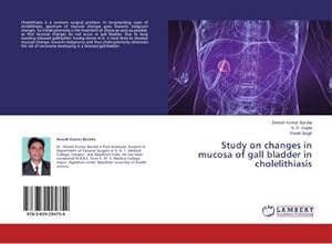 Seller image for Study on changes in mucosa of gall bladder in cholelithiasis for sale by AHA-BUCH GmbH