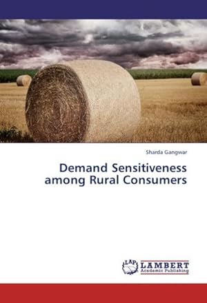 Immagine del venditore per Demand Sensitiveness among Rural Consumers venduto da AHA-BUCH GmbH