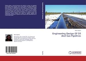 Bild des Verkufers fr Engineering Design Of Oil And Gas Pipelines zum Verkauf von AHA-BUCH GmbH