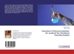 Imagen del vendedor de Vanadium Polyoxomatelate: An oxidant for Oxidative Transformation a la venta por AHA-BUCH GmbH