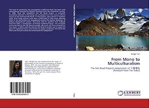 Imagen del vendedor de From Mono to Multiculturalism : The Silk Road Project's Adaptation of ���� [Ambush from Ten Sides] a la venta por AHA-BUCH GmbH