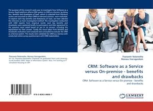 Immagine del venditore per CRM: Software as a Service versus On-premise - benefits and drawbacks : CRM: Software as a Service versus On-premise - benefits and drawbacks venduto da AHA-BUCH GmbH