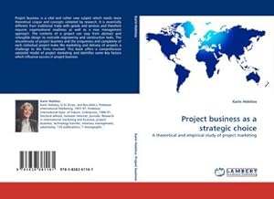 Seller image for Project business as a strategic choice : A theoretical and empirical study of project marketing for sale by AHA-BUCH GmbH