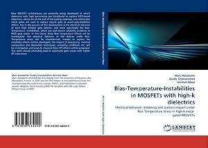 Seller image for Bias-Temperature-Instabilities in MOSFETs with high-k dielectrics : Electrical behavior, modeling and process impact under Bias Temperature stress in high-k metal gated MOSFETs for sale by AHA-BUCH GmbH