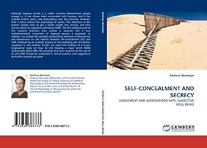 Seller image for SELF-CONCEALMENT AND SECRECY : ASSESSMENT AND ASSOCIATIONS WITH SUBJECTIVE WELL-BEING for sale by AHA-BUCH GmbH