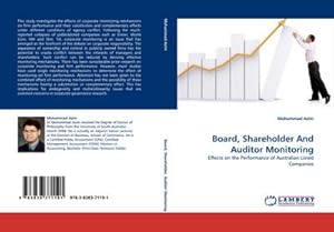 Seller image for Board, Shareholder And Auditor Monitoring : Effects on the Performance of Australian Listed Companies for sale by AHA-BUCH GmbH