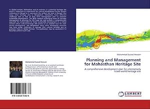 Immagine del venditore per Planning and Management for Mahasthan Heritage Site : A comprehensive development plan for a tentatively listed world heritage site venduto da AHA-BUCH GmbH
